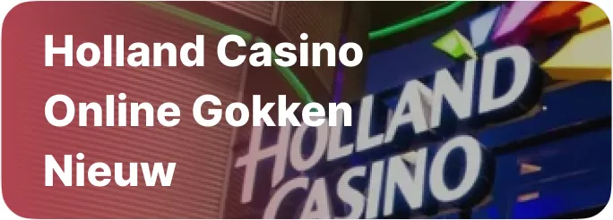 Holland casino online gokken nieuw websites