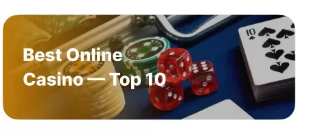 Best Online Casino — Top 10