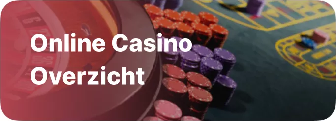 Online Casino Overzicht
