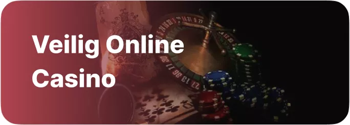 Veilig Online Casino