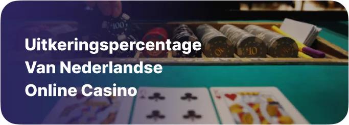 Uitkeringspercentage in Nederlandse online casino ‘ s
