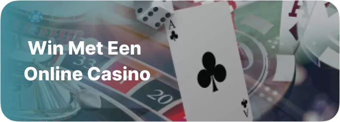 Win met een online casino