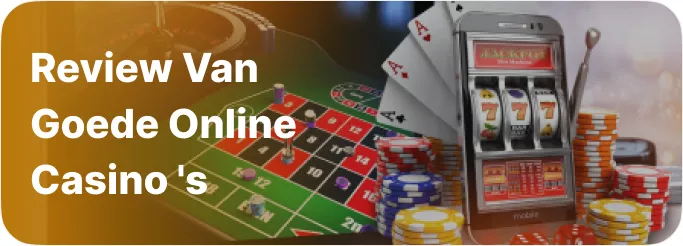 Review van goede online casino ‘ s
