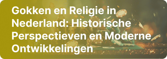 Gokken en Religie in Nederland
