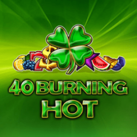 40 Burning Hot