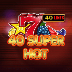 40 Super Hot 