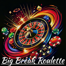 Big Break Roulette