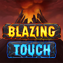 Blazing Touch