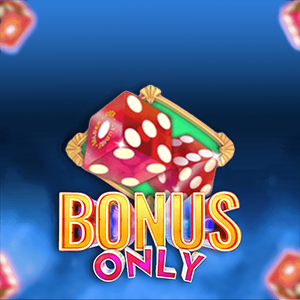 Bonus Only